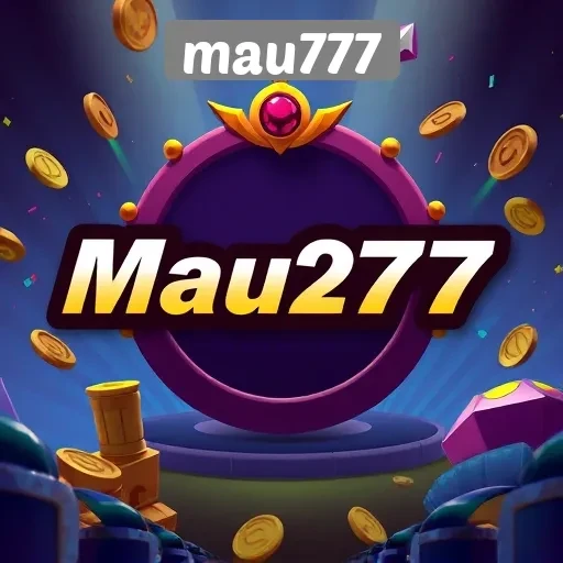 Keunggulan dan Fitur Menarik di Mau777